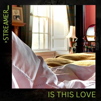 Is This Love - STREAMER